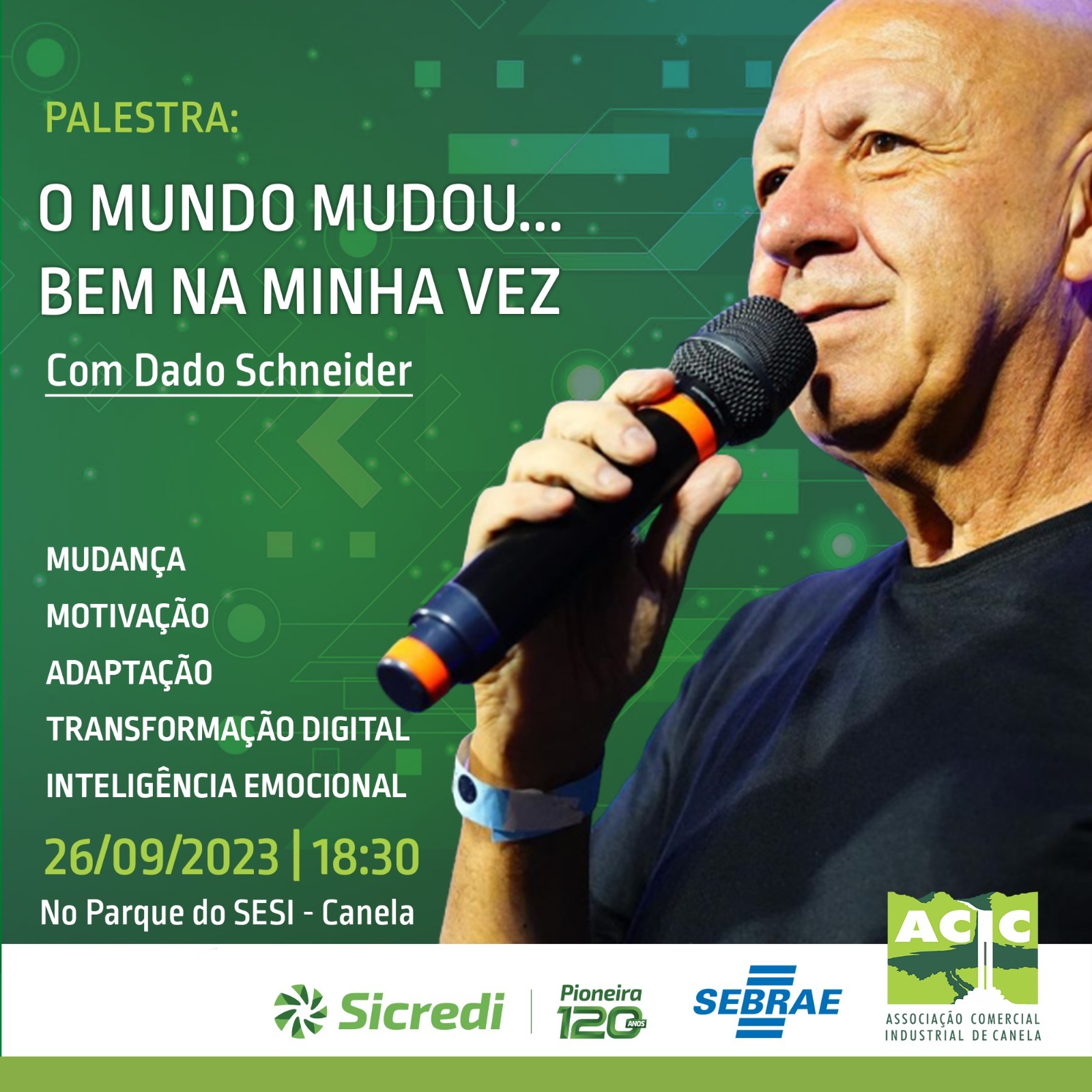 ACIC Canela promove palestra com Dado Schneider