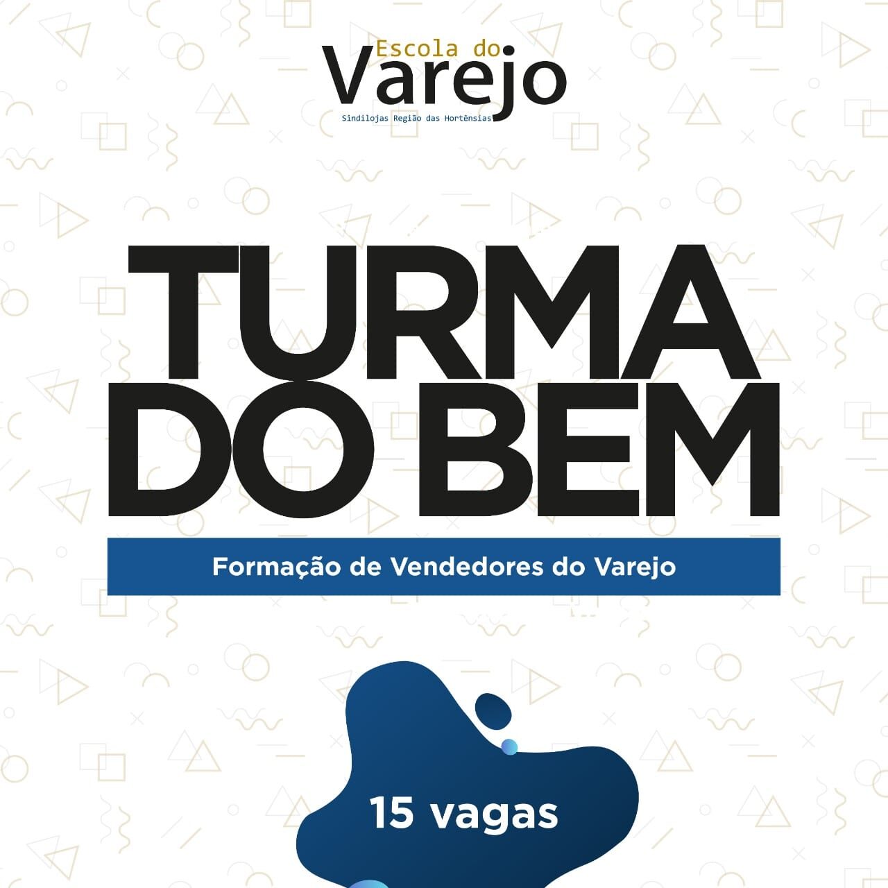 15 vagas turma do bem vendedores 9 março