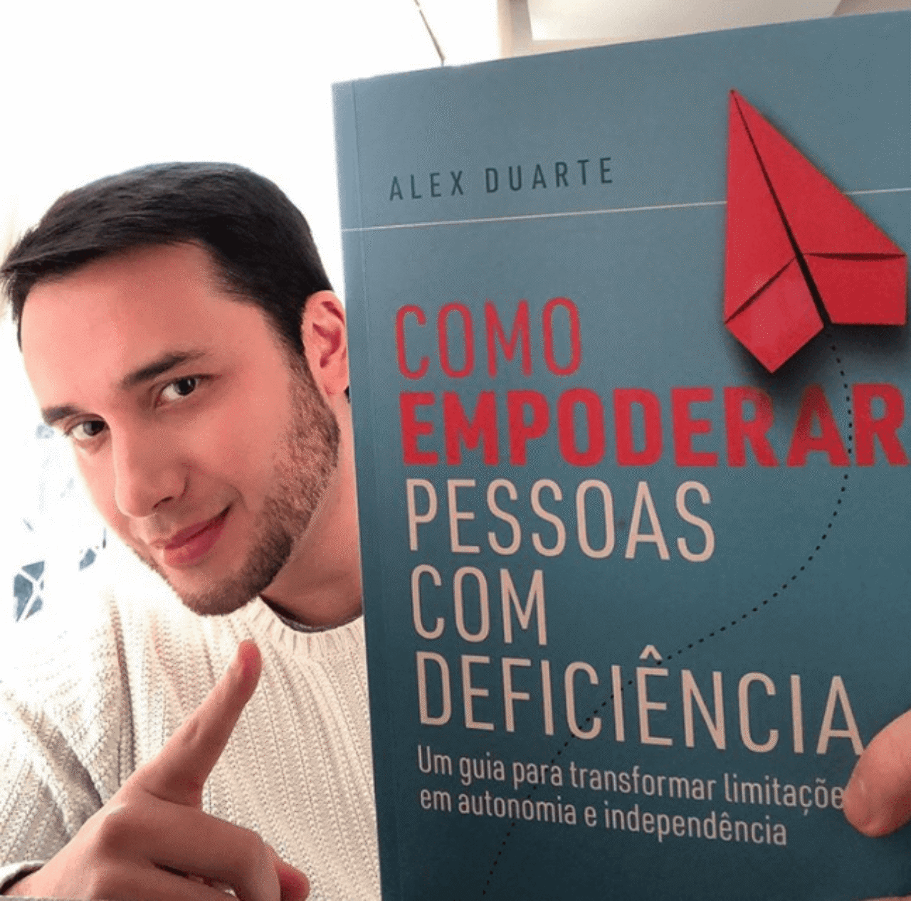 Alex Duarte - Como emponderar pessoas com deficiência