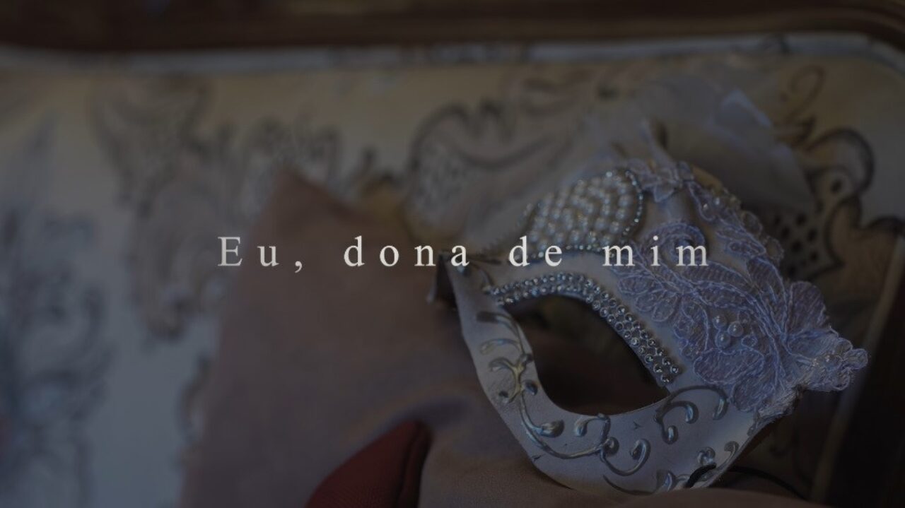 Documentário "Eu, dona de mim"
Divulgação