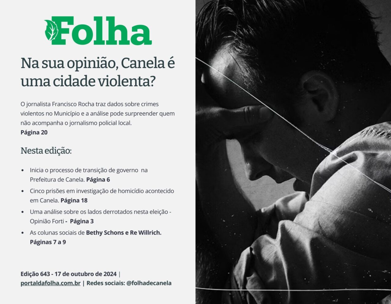 Na sua opinião, Canela é uma c