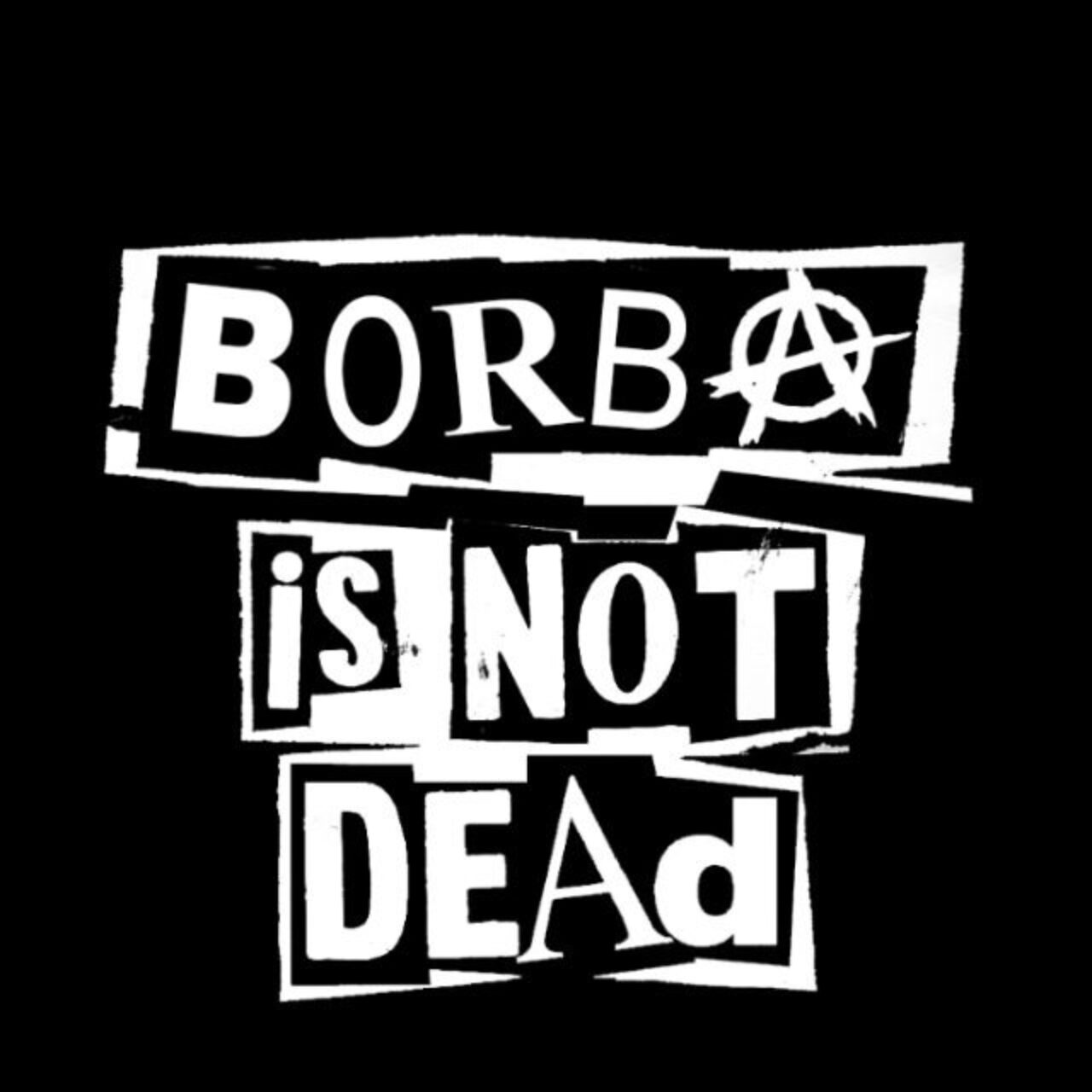 tributo-borba-is-not-dead